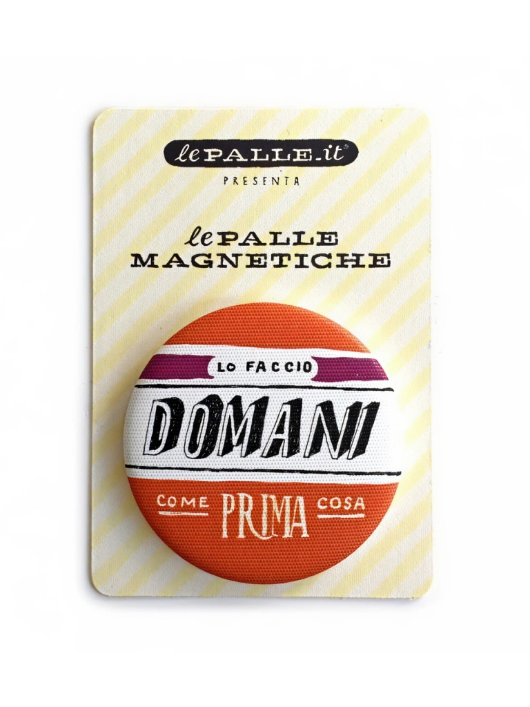 le-palle-magnete-lo-faccio-domani-come-prima-cosa-02